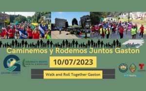 Event graphic with three pictures of people walking and rolling together with language below that reads in spanish: Caminemos y Rodemos Juntos Gaston 10/7/2023 and the words Walk and Roll Together Gaston in English underneath. The graphic also displays logos from event sponsors.