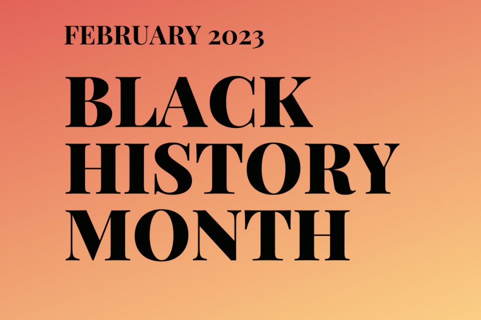 February 2023 Black History Month